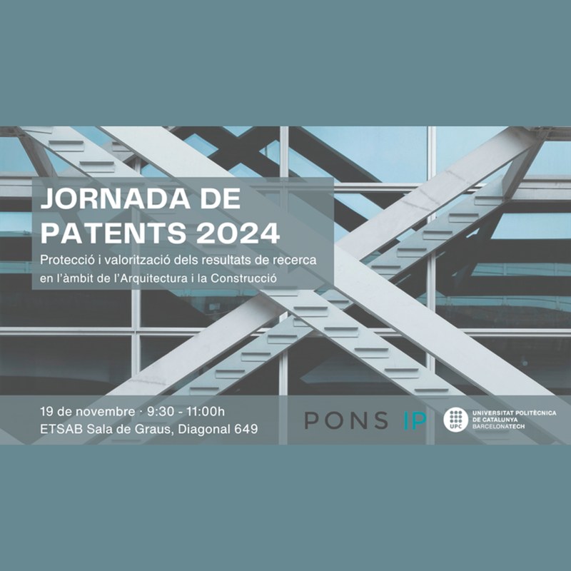 Jornada de protecció i valorització dels resultats de recerca en l’àmbit de l’Arquitectura i la Construcció