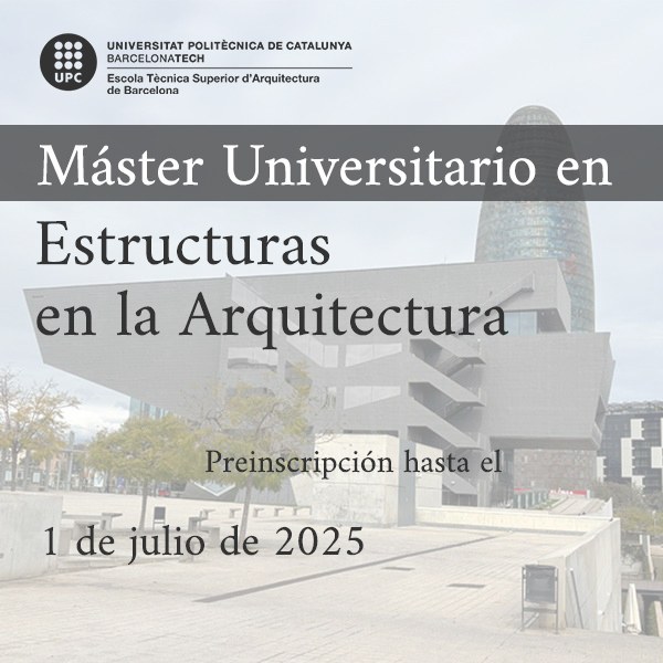 Máster Universitario en Estructuras en la Arquitectura MBArch