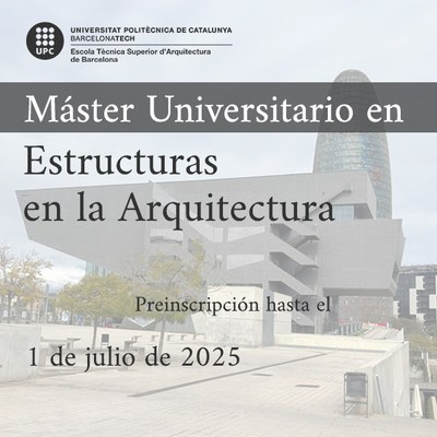 Máster Universitario en Estructuras en la Arquitectura MBArch
